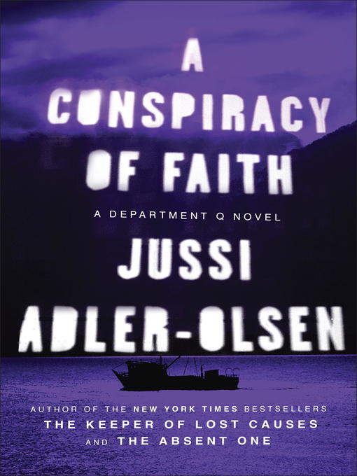 Title details for A Conspiracy of Faith by Jussi Adler-Olsen - Wait list